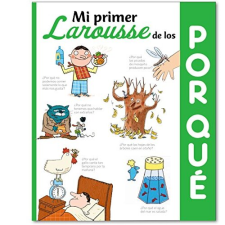 Diccionario "Mi primer Larousse de los ¿por qué?"