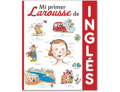Libro Larousse "Mi primer Larousse de inglés"